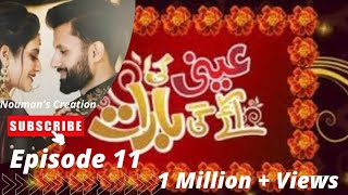 Annie Ki Ayegi Barat Episode 11 [upl. by Yahs]