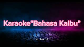 Karaoke quotBahasa Kalbuquot [upl. by Litch768]