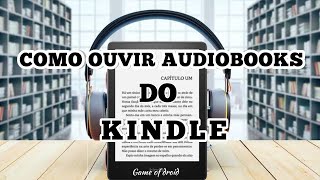 Como ouvir audiobooks do Kindle no celular [upl. by Alahsal507]