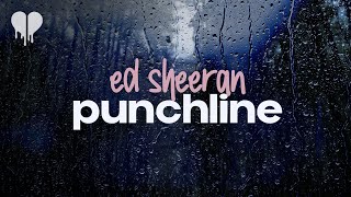 ed sheeran  punchline lyrics [upl. by Felice]