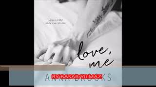 LOVE ME Audiobook Romance BEST SERİES [upl. by Orferd]