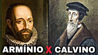 Calvinismo e Arminianismo  Quais são as diferenças [upl. by Gideon728]