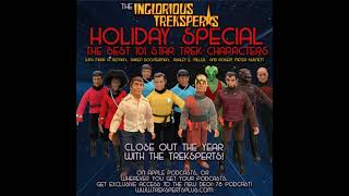 3 101 GREATEST TREK CHARACTERS OF ALLTIME HOLIDAY SPECIAL 74  64 [upl. by Argella45]