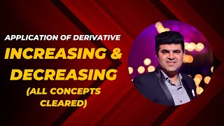 Class 12th Application of Derivatives  Increasing Decreasing  Ncert [upl. by Nytsrik]