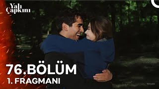 Yalı Çapkını 76 Bölüm 1 Fragmanı Analizi [upl. by Genevieve]