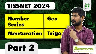 TISSNET 2024  Weak In Maths  Number Series  Mensuration  Geo  Trigo  Part II [upl. by Acinomed]