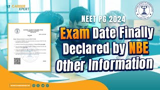 NEET PG 2024 Exam Date Finally Declared by NBE  Other Information [upl. by Fira]