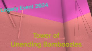 Jukes Towers of Hell  Completing the Tower of Unending Bamboozles ToUBL [upl. by Enamrej721]