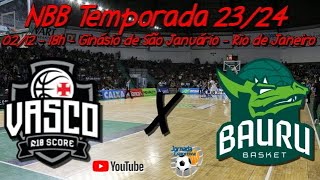 Ao Vivo  Vasco x Bauru Basket  NBB Temporada 2324 [upl. by Ani]