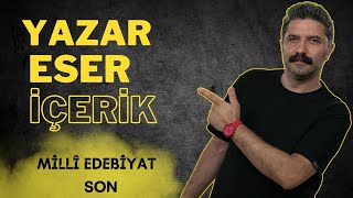 Yazar Eser İçerik  Millî Edebiyat SON  RÜŞTÜ HOCA [upl. by Aime]