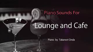 『ジャズ・ラウンジピアノ 長時間 BGM』『★高音質リマスター★』Jazz amp Lounge Piano for BGM Relaxing Cafe Music [upl. by Annawak]