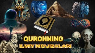 QURONNING aqilbovar qilmas ilmiy mojizalari 1qisim [upl. by Atilemrac]