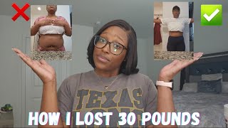 HOW I LOST 30 POUNDS  tips workouts meals I ate amp supplements [upl. by Tabatha283]