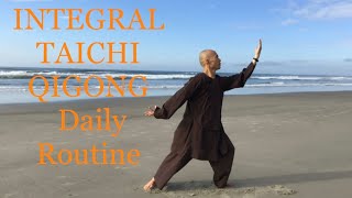 Integral Taichi Qigong 40 Minute Daily Routine with Full Explanations [upl. by Connolly551]