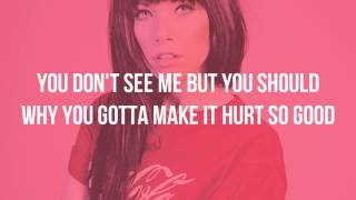 Carly Rae Jepsen  Hurt So Good Lyrics [upl. by Urban108]