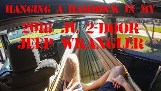 Hanging a Hammock in My 2018 JL 2Door Jeep Wrangler [upl. by Anomer]