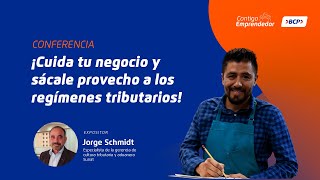 Conferencia ¡Cuida tu negocio y sácale provecho a los regímenes tributarios [upl. by Chara353]