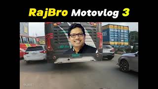 RajBro Motovlog 3 [upl. by Rebmac]