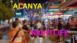 ALANYA TURKEY NIGHTLIFE 2023 [upl. by Lyrred]