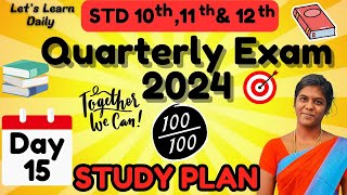 Target Centum  Day15  Quarterly Exam 2024  STD 1011amp12 studyplan physics chemistry science [upl. by Nirual]