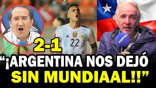 ¡PERIODISTAS CHILENOS EXPLOTAN tras la caída de la Roja ante Argentina 21 Eliminatorias Qatar 2022 [upl. by Annovahs]