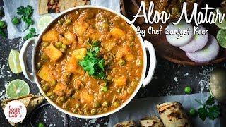 Aloo Matar By Chef Sanjyot Keer  Dhaba Style aloo matar recipe a must try [upl. by Natalia]