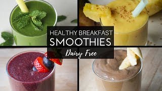 Healthy Breakfast Smoothies  Dairy Free Smoothie Recipes Whole30 Vegan [upl. by Nadnerb]