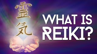 What is Reiki Healing And How Does Reiki Work [upl. by Enrichetta]