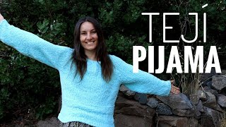 Tejí mi propio pijama  Vlog tejeril 8  Ele Teje [upl. by Jon439]