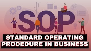 SOP Essentials Having A Standard Operating Procedure SOP in Any Business  The SOP Advantage 2023 [upl. by Norrahs647]