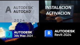 Autocad 2024  Revit 2024  3ds Max 2024  Sencilla Instalación y Activación [upl. by Calabresi380]