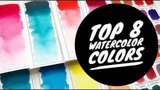 Top 8 Watercolor Colors [upl. by So]