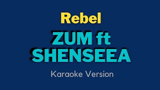 Shenseea  Rebel Karaoke Version [upl. by Larina719]