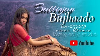 Battiyan Bujhaado Dance CoverFtDollyLovely Dolly Studio dance trend [upl. by Nevanod]