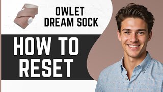 How To Reset Owlet Dream Sock [upl. by Llirred378]