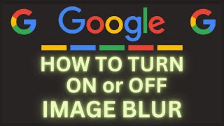 How To Turn On Or Off Googles SafeSearch Explicit Image Blur Using A PC 2024 [upl. by Hime]