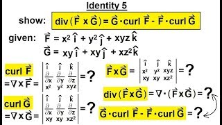 Calculus 3 Divergence and Curl 29 of 50 Identity 5 DIVFxGG CURLFF CURLG [upl. by Je]