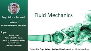 Introduction to Fluid Mechanics  Fluid  Forces in Fluid  Engr Adnan Rasheed Mechanical [upl. by Chenay]