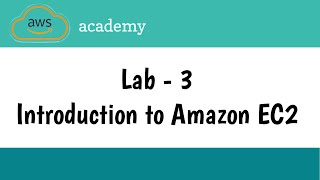 Lab  3 Introduction to Amazon EC2  Module 6  Compute  AWS Academy  AWS cloud foundations [upl. by Calhoun]