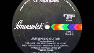 JAMMIN BIG GUITAR  VAUGHAN MASON [upl. by Vandyke]