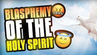 Blasphemy Against the Holy Spirit [upl. by Eiltan]