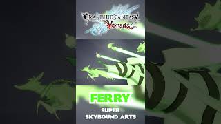 Ferry El látigo del más allá  Super Skybound Arts  Granblue Fantasy Versus Gameplay [upl. by Aratahs]