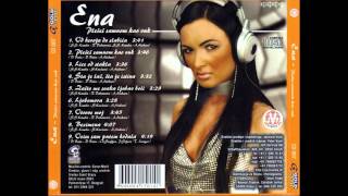 Ena  Bezimena  Audio 2001 [upl. by Edurtreg]