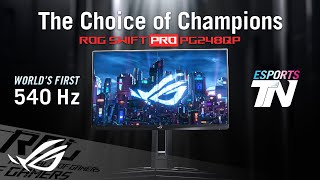 Worlds Fastest Esports Gaming Monitor  540Hz ROG Swift Pro PG248QP [upl. by Pazit]