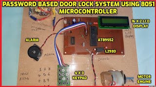 Password Based Door Lock🔒🚪System Using 8051 Microcontroller [upl. by Tnilf532]