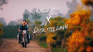 Kaise hua X Dusk till Dawn  Kabir Singh edit  Best Hindi English mashup  Kronos Music [upl. by Maurizio]