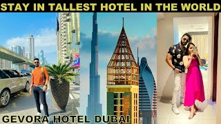 STAY IN WORLD TALLEST HOTEL  GEVORA DUBAI  FULL ROOM TOUR  PART 10  VJ PAWAN SINGH [upl. by Tnomad]