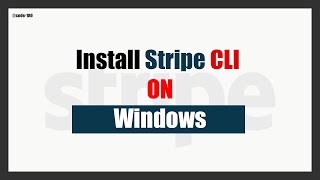 Install Stripe CLI on Windows 10 11 Without Scoop [upl. by Lleynod]