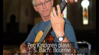 J S Bach Bourree in eminor BWV 996 PerOlov Kindgren guitar [upl. by Soutor]