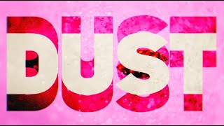 Galantis  Dust Official Lyric Video [upl. by Bullough]